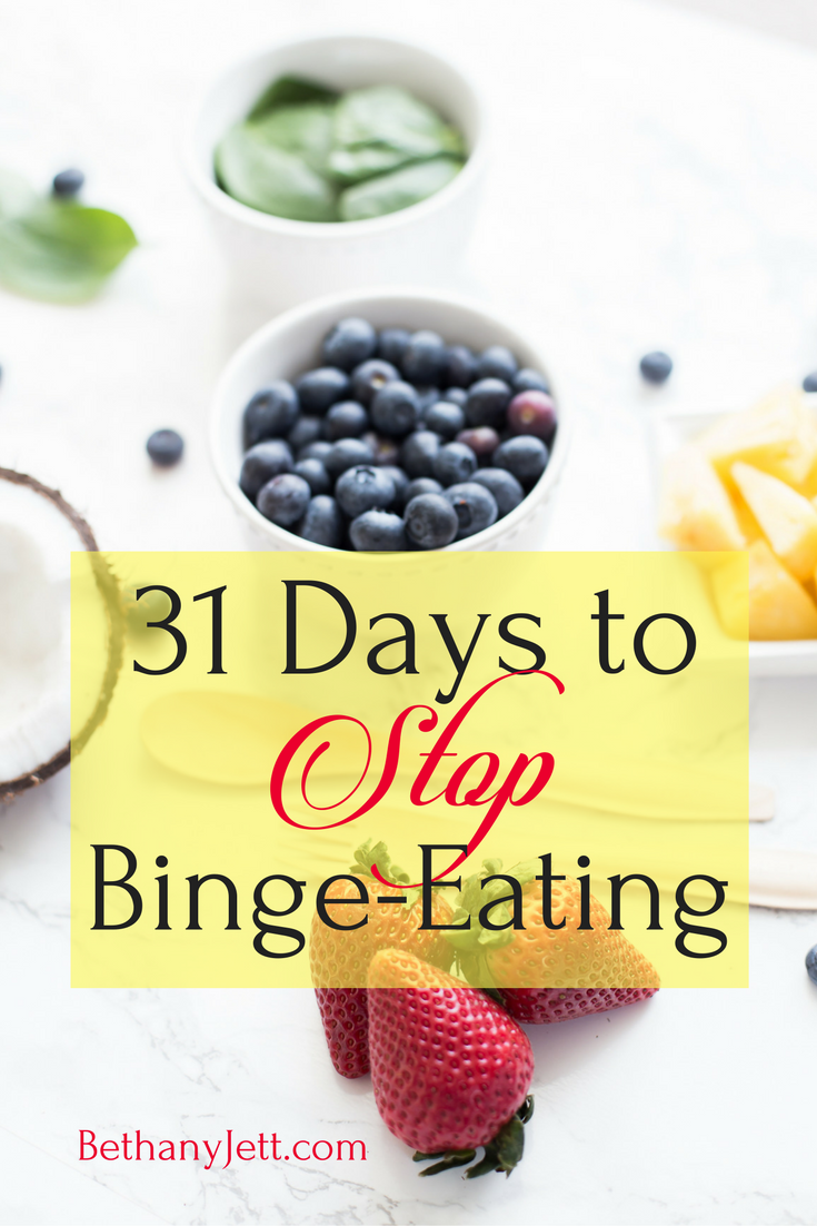 31 Days to Stop Binge-Eating, BethanyJett.com