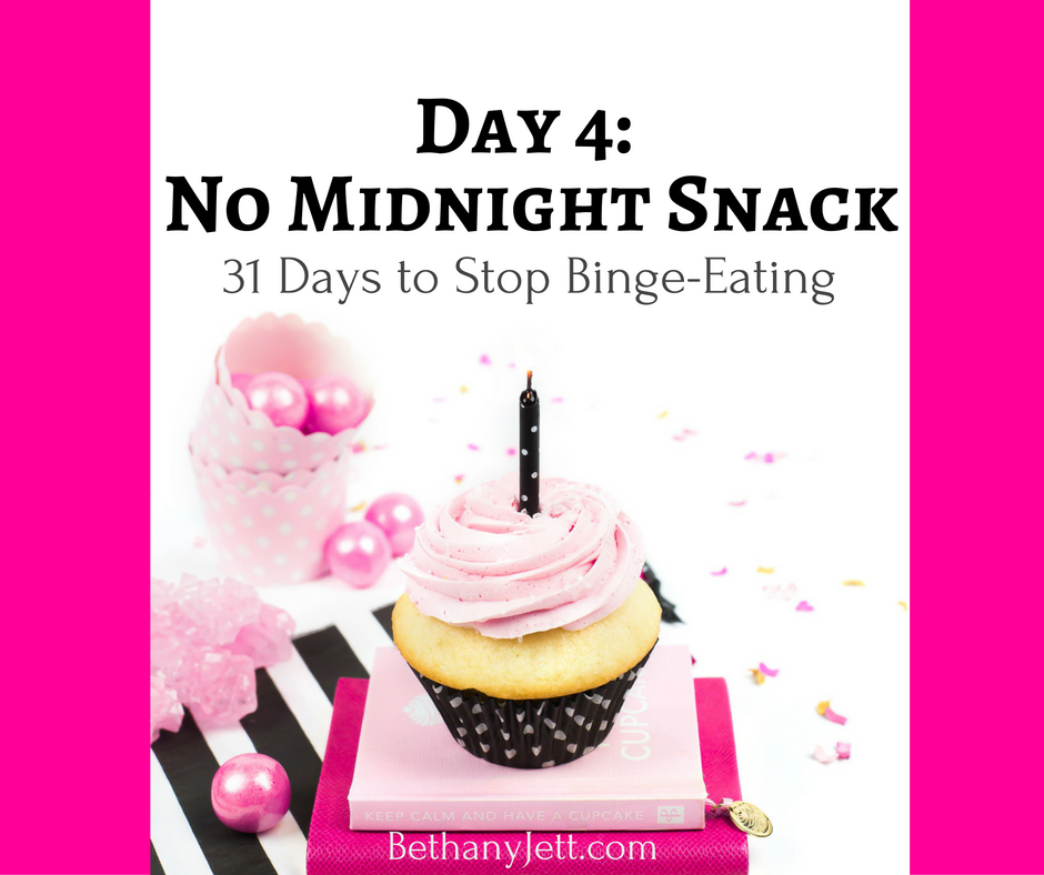 No Midnight Snack, BethanyJett.com