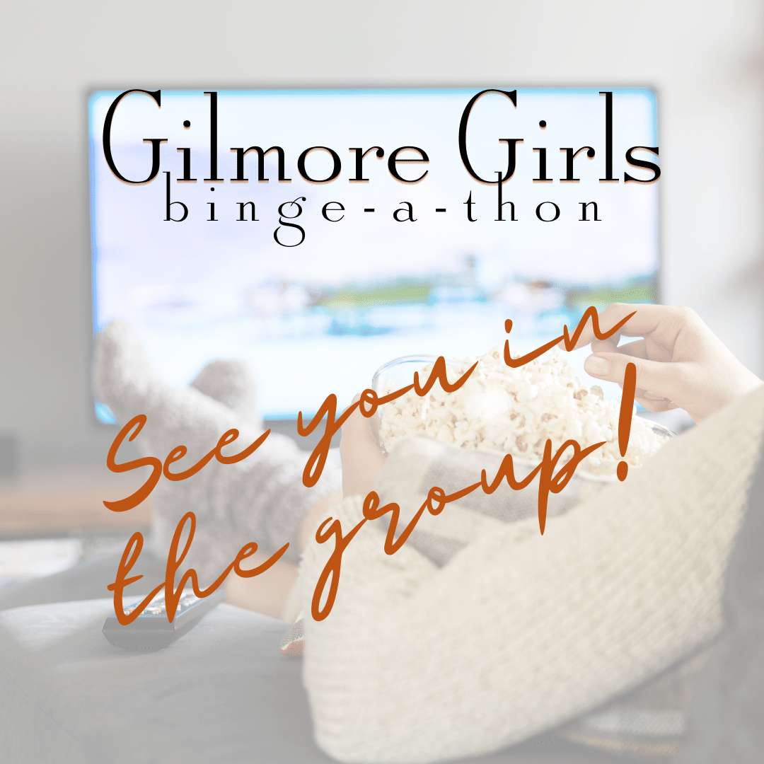Gilmore Girls Binge-a-Thon