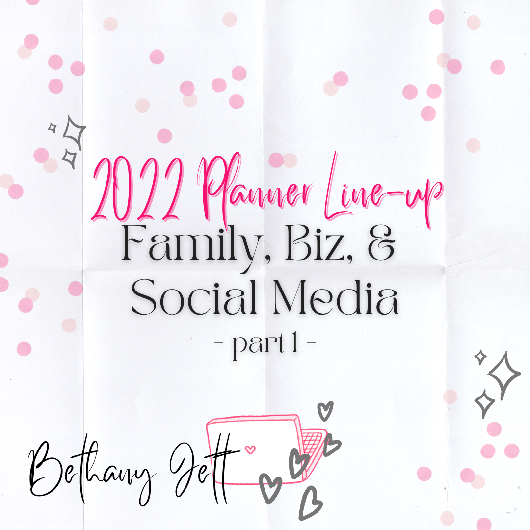 2022 Planner Line-up for Biz, Family, & Social Media